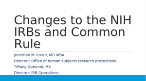 Cover slide for Changes to the NIH IRBs and Common Rule